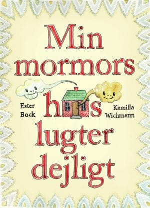 min-mormors-hus-lugter-dejligt.jpg